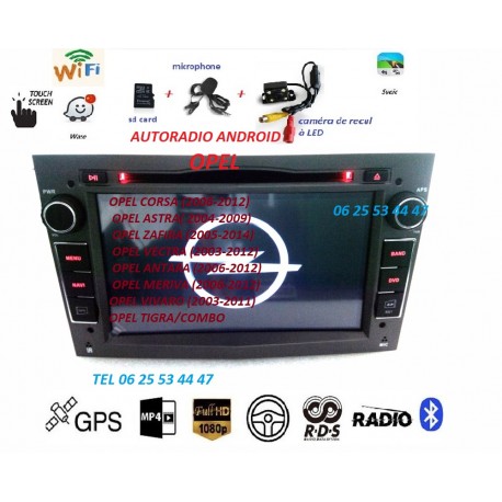 Autoradio ANDROID Carplay gps waze dvd usb BT OPEL ZAFIRA/ VIVARO/ ASTRA/ ANTARA/ CORSA/ MERIVA/ TIGRA/ COMPO + caméra + MICRO