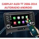 Autoradio Carplay Gps Waze Bluetooth wifi Android AUDI TT (2004 -2014) avec CAMERA de recul et Microphone externe