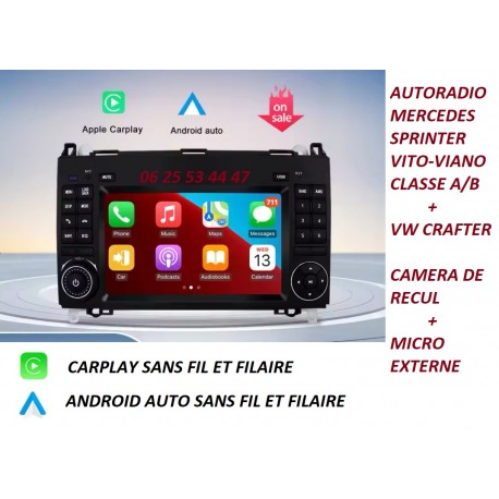 AUTORADIO CARPLAY Android 10 Gps Bluetooth WIFI DVD USB SD  pour Mercedes Sprinter-Vito-Viano-CLASSE A/B - VW CRAFTER + Caméra